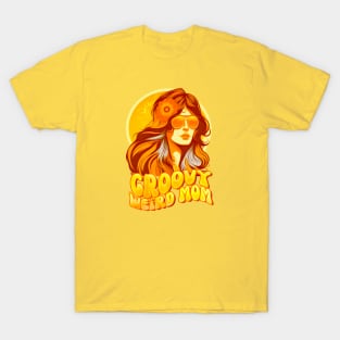 groovy weird moms build character T-Shirt